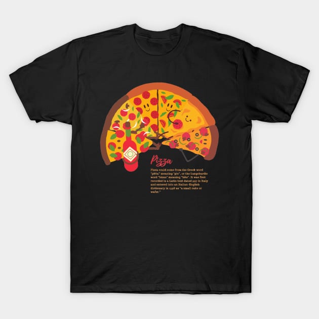 Pizza Addicted T-Shirt by BeragonRe